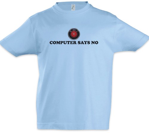 Shirt computer says no - computer,
